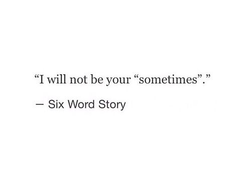 Writing, Quotes, 6 Word Stories, Six Word Story, Six Words, Wake Up Call, Love And Lust, Let It Be, Quick Saves