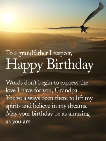 To an Amazing Grandpa - Happy Birthday Wishes Card: Heartfelt and sincere-this beautiful birthday card for your grandfather will be felt and treasured. On your grandpa's birthday, your words might not do justice to the love you feel, but you can try to express them just the same with this sentimental birthday card. For a grandfather you respect and love, this is the perfect birthday card to send and wish him a birthday as amazing as he is. Happy Birthday Grandpa Quotes, Grandfather Quotes, Grandpa Birthday Card, Happy Birthday Grandpa, Kartu Ulang Tahun Diy, Grandpa Quotes, Happy Birthday Words, Birthday Wishes Card, Grandfather Birthday