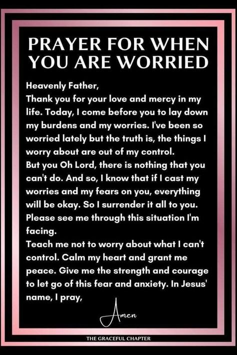 Worry Not Bible, I Worry About You Quotes, Prayers For Worry, Bible Verse For Worry, The Graceful Chapter Prayers, Bible Verses For When Your Scared, Prayers For Worrying, Verses For Worrying, Bible Verses For Worrying