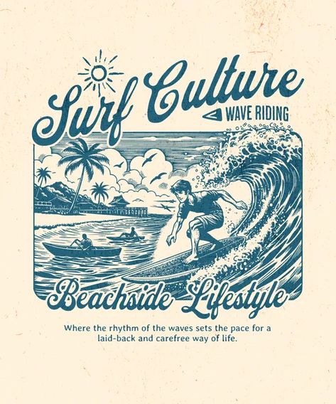 Surf Culture T-Shirt Design Template — Customize it in Kittl Surfing Tshirt Designs, Surf Branding Design, Surf Poster Design, Surf Logo Design Ideas, Retro Tshirt Design Graphics, Design Kaos Aesthetic, Surf Design Graphic, Surfer Illustration, Surf Shop Logos