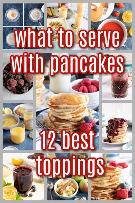 There's nothing that says weekend breakfast more than delicious fluffy pancakes, but what to serve with pancakes? Here are 12 easy toppings! Pancake Serving Ideas, Build Your Own Pancake Bar, Mini Pancake Bar Ideas, Hosting Pancake Breakfast, Pancakes With Toppings, Best Waffle Toppings, Pancake Buffet Ideas, What To Put On Pancakes, What To Eat With Pancakes