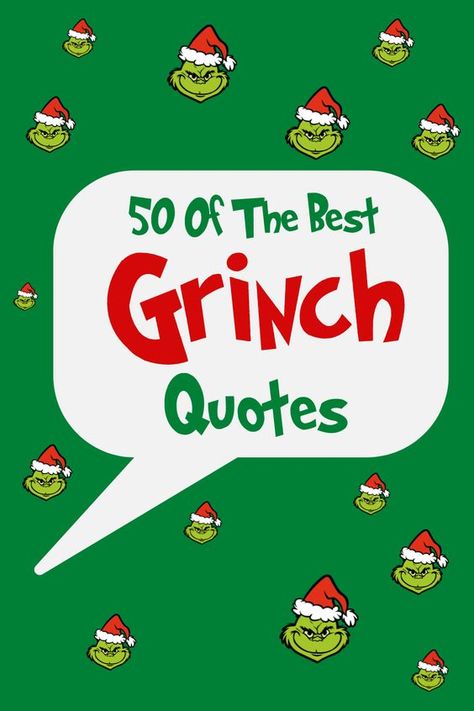 50 of the Best Quotes from 'How the Grinch Stole Christmas' Movie. Iconic & memeroble Quotes from The Grinch, DR. Seuss nd Cindy Lou Who. Natal, Christmas Quotes The Grinch, Grinch Maybe Christmas Quotes, Grinch Themed Ornaments, The Grinch Sayings Quotes, Dr Seuss Christmas Quotes, The The The The Grinch, Grinch Christmas Sayings And Quotes, Who Houses Grinch