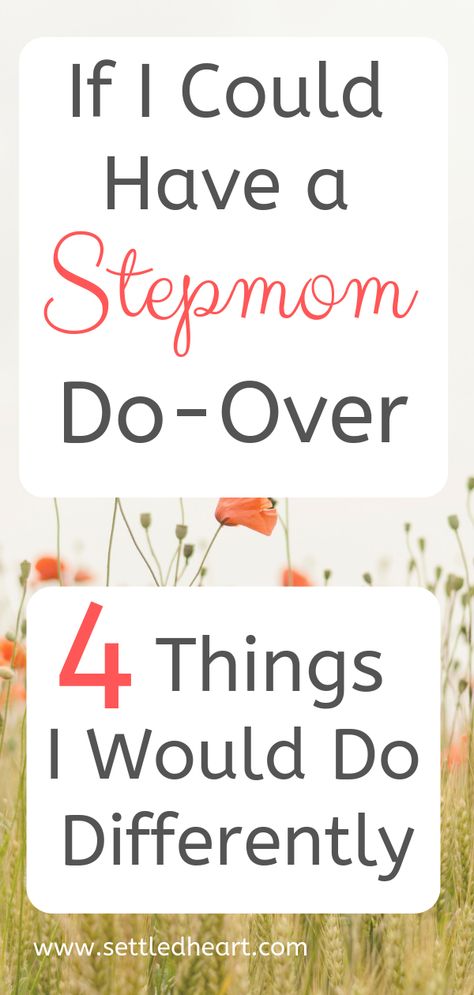 Being a stepmom can be tough and even the best intentions don't always get us the outcome we want. I learned the hard way what NOT to do.  #stepmom #stepkids #blendedfamily #parenting #do-over #mom #dad #kids #home #relationships Being A Good Step Mom, How To Be A Step Mom Tips, Letter To My Stepson, How To Be A Step Mom, How To Be A Good Stepmom, Parenting Is Hard Quotes Mom, Step Grandparents Quotes, Step Parenting Struggles Quotes, Step Mom Quotes Being A Stepmom
