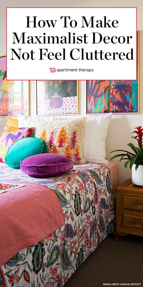 Here are 6 ways to make your maximalist room feel curated—not cluttered, according to designers. #maximalist #maximalistdecor #decorideas #colorfuldecor #decoratingtips #designtips #interiordesigntricks #patterns #decluttering Decluttering Bedroom, Maximalist Decor Bedroom, Maximalist Room, Maximalism Interior, Bedroom Glam, Remodel Closet, Remodel Checklist, Remodel Fireplace, Maximalist Interior Design