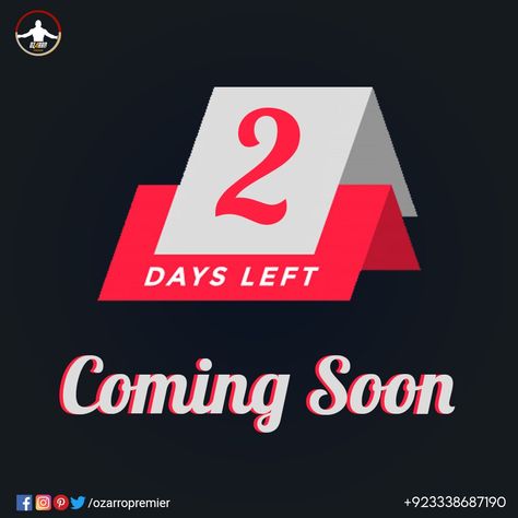 Just 2 DAYS LEFT! Coming Soon wwww.ozarropremier.com #Ozarro #Premier #Product #Launch #Friday 2days Left For Birthday, 2 Days Left For My Birthday, 2 Days Left Countdown Birthday, Coming Soon Birthday Wishes, 2 Days Left Countdown, Birthday Coming Soon Quotes, Coming Soon My Birthday, 2 Days To Go Countdown, Happy Birthday Coming Soon