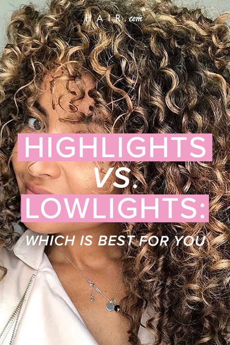 Balayage, Highlight Vs Lowlights, Lowlights Vs Highlights Brunettes, Low Lights Vs Highlights Brown Hair, Low Lights Vs Highlights, Dark Brown Curly Hair With Highlights Curls Low Lights, Full Vs Partial Highlights, Highlight Vs Balayage, Hair Color Curly Hair Natural Curls