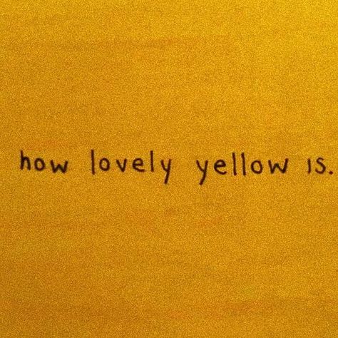 Yellow Quotes, Yellow Aesthetic Pastel, Hufflepuff Aesthetic, Yellow Wallpaper, + Core + Aesthetic, Yellow Aesthetic, Aesthetic Colors, Pastel Yellow, Aesthetic Images