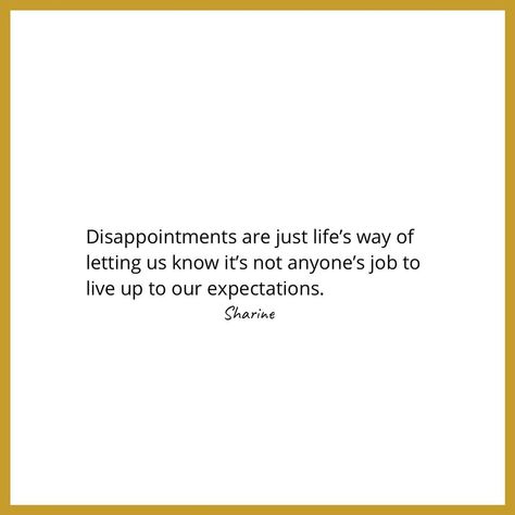 Disappointment Aesthetic, Dissapointed Quotes, Disappointed In Myself, Self Awareness Quotes, Disappointment Quotes, Awareness Quotes, Word Up, Time Quotes, My Opinions