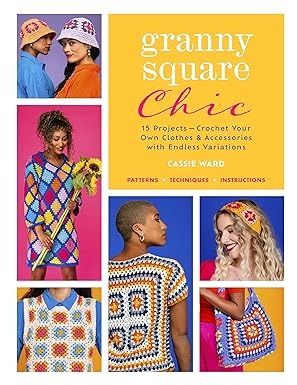 Granny Square Chic: 15 Projects-Crochet Your Own Clothes & Accessories with Endless Variations: Ward, Cassie: 9781639810475: Books - Amazon.ca Crochet Squares, Basic Granny Square, Crochet Book, Sweaters And Cardigans, Twin Boys, Crochet Books, The Missing, Crochet Accessories, Clothes Accessories