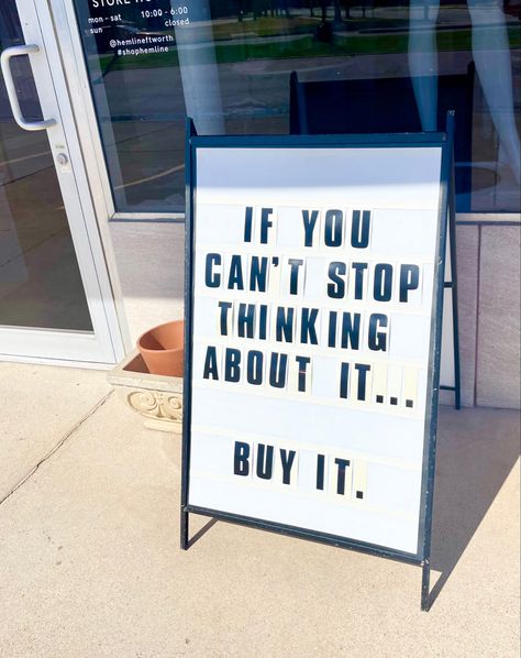 Business Signs Outdoor Signage Boutique, Boutique Warehouse Ideas, Cute Sayings For Boutique Signs, Funny Retail Quotes, Shop Small Chalkboard Signs, Funny Boutique Chalkboard Signs, Sandwich Sign Ideas, Funny Boutique Quotes, Thrift Store Signage
