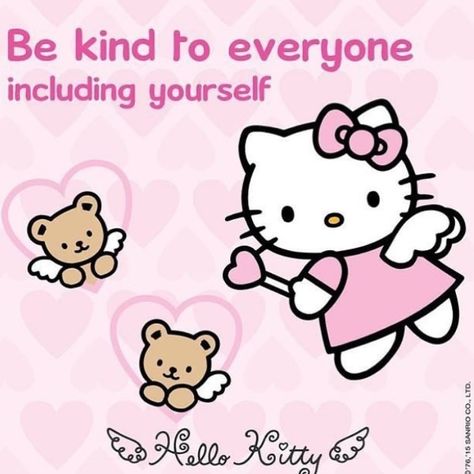 Kawaii Quotes, Hello Kitty Imagenes, Charmmy Kitty, Be Kind To Everyone, Pink Quotes, Hello Kitty Pictures, Hello Kitty Collection, Cute Messages, Dibujos Cute