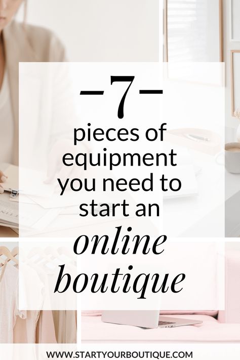 Online Boutique Start Up, Steps To Opening An Online Boutique, Starting A Home Decor Boutique, Online Boutique Organization, What Do You Need To Start An Online Boutique, How To Take Boutique Photos, Starting A Boutique Online, Start A Boutique From Home, Beautiful Boutique Design