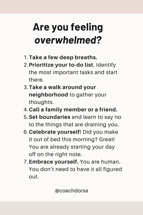 Here are some tips on when you're feeling overwhelmed and what personally helps me when I feel this way. Remember, you are human. You will get through this! Keep pushing forward and those overwhelmed feelings will pass. #motivation #health #stressmanagementtips #healthtips #motivationtips Accomplishment Quotes, Gratitude Practice, Learning To Say No, Keep Pushing, Good Mental Health, Practice Gratitude, Mental And Emotional Health, Social Emotional Learning, Self Care Activities