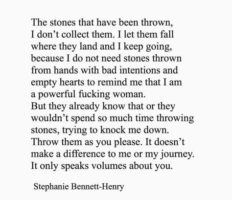 Empty Heart, Stephanie Bennett Henry, Down Quotes, Bad Intentions, Stones Throw, Keep Going, Knock Knock, Me Quotes, Words Of Wisdom