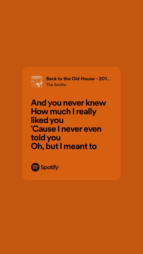 the smiths lyrics The Smiths Wallpaper Lyrics, The Smiths Lyrics Quotes, The Smiths Spotify Lyrics, I Know It's Over The Smiths, The Smiths Quotes Lyrics, Please Please Please Let Me The Smiths, Back To The Old House The Smiths, The Smiths Pfp, The Smiths Quotes