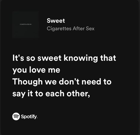 Ciggaretes After S Lyrics, Ciggerates After S Lyrics, Cigarettesaftersex Band Quotes, Sweet Ciggerates After S, Sweet Ciggaretes After, Cas Lyrics Spotify, Ciggerates After S Wallpaper, Cas Lyric, K Ciggerates After S