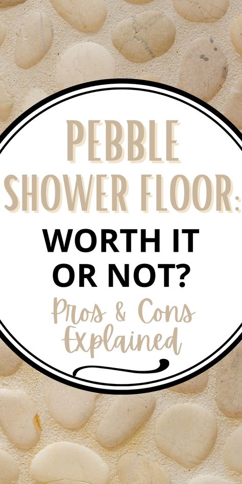 Detailed view of a pebble floor - Learn about pebble shower floor pros and cons. Rock Shower Ideas, Spa Shower Ideas, Pebble Tile Shower Floor, Stone Shower Floor, Shower Floor Tile Ideas, Stone Floor Bathroom, Pebble Shower, Pebble Tile Shower, Master Shower Tile