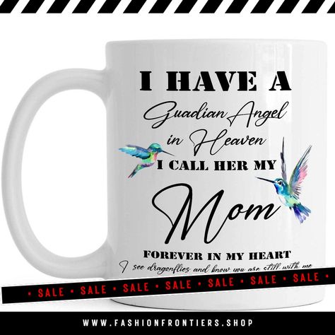 Mother Remembrance Mug| Guardian Angel in Heaven Mom in Loving Memory, Hummingbird Memorial Mug Loss of Mom Sympathy Gift| N1014 ChipteeAmz MLB x Fashionfrontiers. Embrace your morning ritual with this charming mug adorned with a whimsical forest design, adding a touch of nature to your coffee routine. #mlb #guardian angel #loving memory #Mugs #Fashionfrontiers