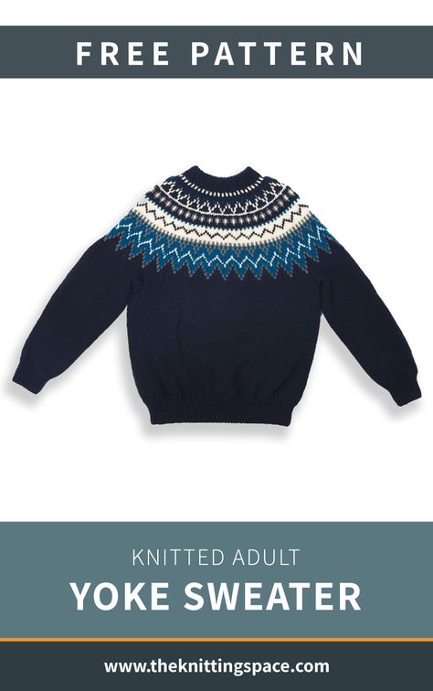 Fair Isle Knitting Patterns Free, Sweater Free Knitting Pattern, Stranded Knitting Patterns, Fair Isle Crochet, Fair Isle Pullover, Yoke Sweater, Advanced Knitting, Knitting Patterns Free Sweater, Fair Isle Knitting Patterns