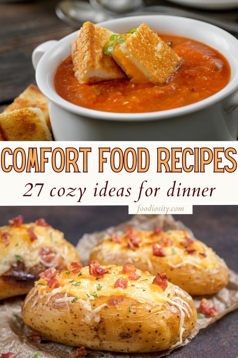 27 Comfort Food Recipes - Easy & Cozy Dinners - Foodiosity Essen, Yummy Soups For Winter, Dinner Ideas When Your Sick, Cozy Easy Dinners, Comforting Winter Meals, Fast Winter Dinner Recipes, Cozy Supper Ideas, Dinner Ideas Winter Simple, Cozy Lunch Ideas