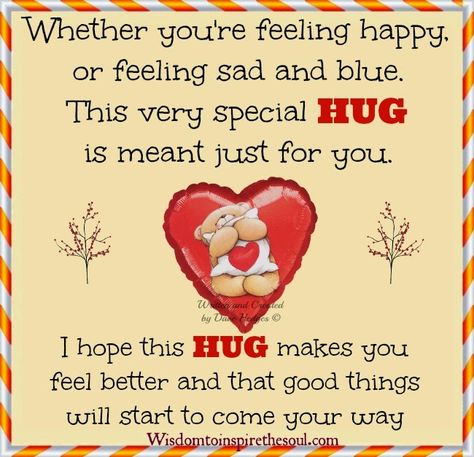 I hope this HUGE HUG makes you feel so much better and that GOOD THINGS will start to come your way! Lots of Love too! XOXOXOXOXOXOXO's Sending Hugs Quotes, Months Quotes, Bear Pics, Hug Pictures, Teddy Bear Quotes, Hug Images, 2023 Board, Hugs And Kisses Quotes, Forever Friends Bear