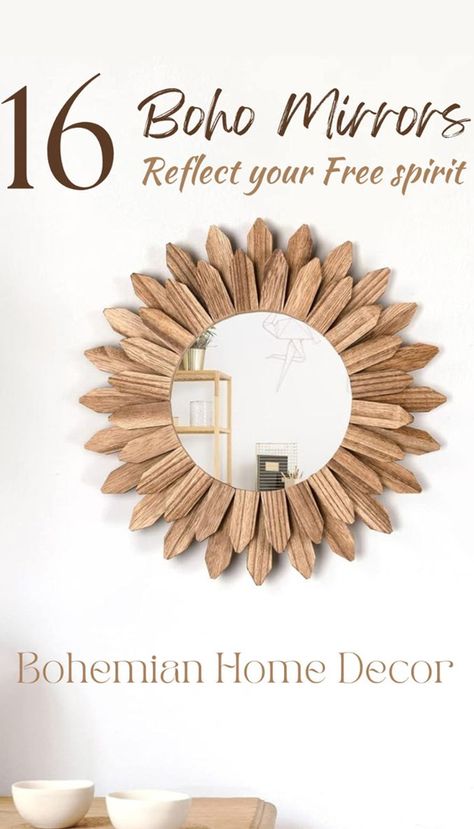 Elevate your space with the enchanting allure of boho mirrors! 🏡✨ Dive into the world of bohemian interior design with these accent mirrors that add a touch of eclectic style to your home decor. Perfect for boho living rooms, boho bedrooms, and more. Explore the unique shapes, textures, and designs that make each mirror a statement piece. Transform your space into a haven of artistic expression and free-spirited vibes. 🌟 #BohoMirror #HomeDecor #BohemianInterior #EclecticStyle #AccentMirror Boho Living Rooms, Starburst Mirror Wall, Boho Bedrooms, Boho Mirrors, Mirror Decor Ideas, Boho Mirror, Bohemian Style Interior, Eclectic Home Decor, Shabby Chic Mirror