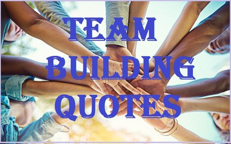 Motivational Team Building Quotes And Sayings - Tech Inspiring Stories Quotes About Team, Example Quotes, Encouragement Ideas, Best Teamwork Quotes, Construction Quotes, Team Work Motivation, Mate Quotes, Self Happiness Quotes, Be An Example Quotes