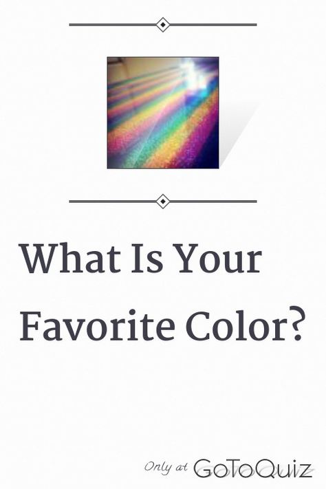 "What Is Your Favorite Color?" My result: Purple What’s Your Favorite Color, What Color Would I Be If I Was A Color, How To Find Your Favorite Color, What Your Favorite Color Says About You, What Color Are You, If I Were A Color What Would I Be, If I Was A Color What Color Would I Be, What Are My Colors, What Colour Am I