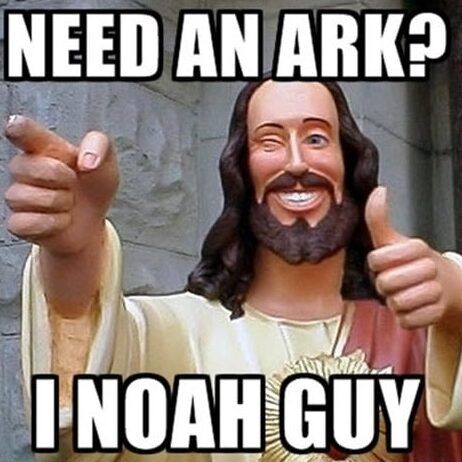 Need an Ark? I Noah guy - Jesus knows Memes, Let's Go, Humour, Funny Humour, Funny, Heart Quote, Lets Go, Way To Go, Funny Humor