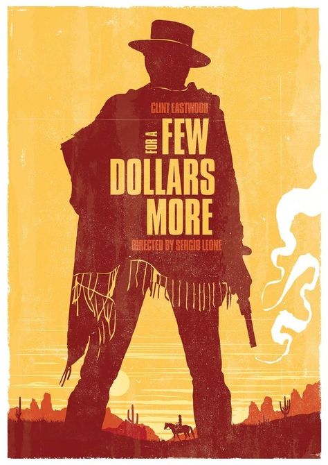 Clint Eastwood Cowboy, Dollars Trilogy, For A Few Dollars More, Clint Eastwood Movies, A Few Dollars More, Few Dollars More, Alt Posters, Cowboy Posters, Western Posters