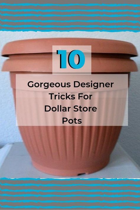 Here Are 10 Gorgeous Designer Tricks for Your Dollar Store Pots- Transform your dollar store pots into some spectacular! diy | repurpose | dollar store |dollar store crafts | crafts |planting | pots | gardening | Large Plant Pots Outdoors, Front Porch Flower Ideas, Garden Crafts For Adults, Dollar Tree Diy Crafts Decor, Decore Idea, Kitchens Decor, Repurpose Diy, Cheap Flower Pots, Do It Yourself Decoration