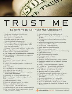 Trust Me: 55 Ways to Build Trust and Credibility       For those that want to be trustworthy, this is a great list.  It requires action everyday. Don't give up when you make a mistake, keep going forward. Organisation, Build Trust In A Relationship, Trust In A Relationship, Marriage Ideas, Under Your Spell, Build Trust, In A Relationship, What’s Going On, A Relationship