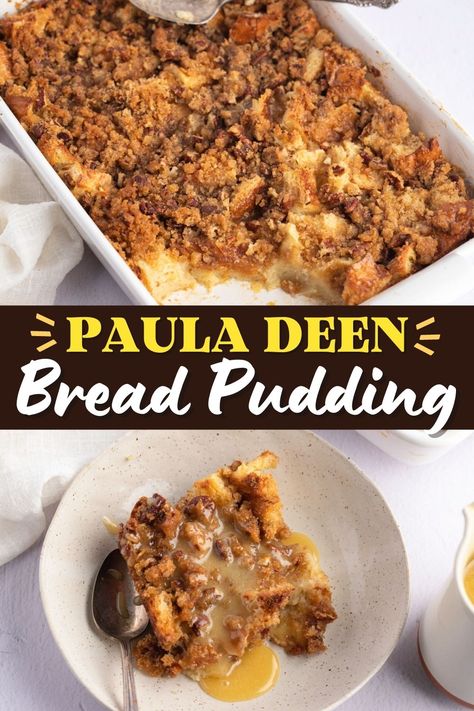 Pie, Paula Dean Bread Pudding Recipe, Pecan Praline Bread Pudding, Paula Dean Bread Pudding, Brandy Butter Sauce, Paula Deen Bread Pudding, Bread Pudding Recipe With Vanilla Sauce, Southern Bread Pudding, Praline Bread Pudding