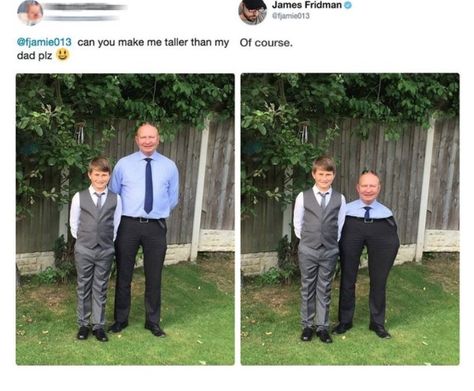 Make me taller then my dad... Of course Funny Photoshop Requests, Funny Photoshop Fails, James Fridman, Funny Photoshop Pictures, Photoshop Help, Photoshop Fail, Funny Photoshop, Photoshop Pics, Bad Picture