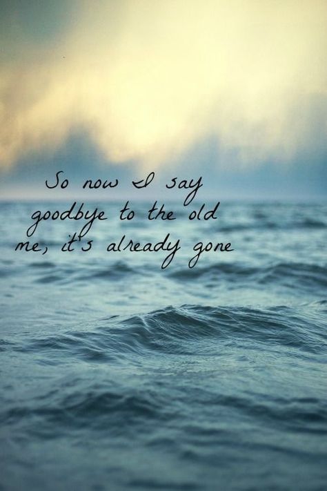 So now I say goodbye to the old me, it's already gone!... Famous Quotes, Ocean Waves, Sea And Ocean, Moving Forward, Belle Photo, Beach Life, Blue Ocean, Islamic Quotes, Inspire Me