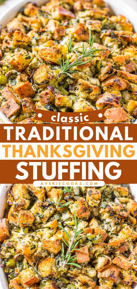 Classic Traditional Thanksgiving Stuffing Recipe - Averie Cooks Best Stuffing Recipe, Traditional Thanksgiving Recipes, Recipe Thanksgiving, Stuffing Recipes For Thanksgiving, Thanksgiving Food Sides, Traditional Thanksgiving, Averie Cooks, Best Thanksgiving Recipes, Thanksgiving Dinner Recipes