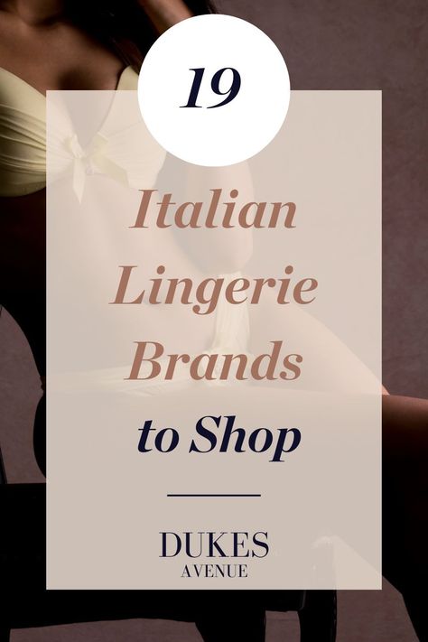 French Lingerie Brands, Lingerie Branding, Fashion Sewing Design, Comfortable Lingerie, Lingerie Stores, Italian Outfit, Store Names Ideas, Shop Name Ideas, Luxury Brand Names