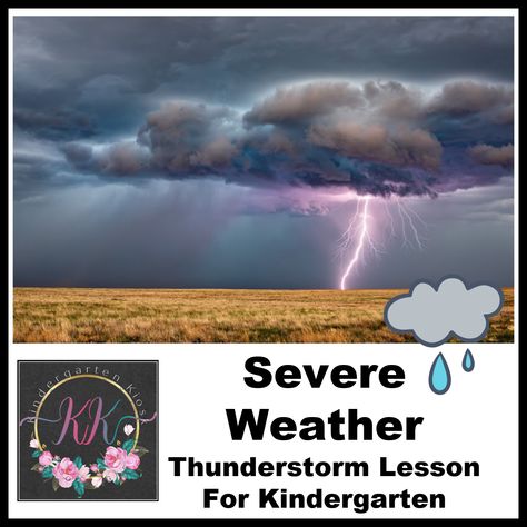 Severe Weather Kindergarten, Thunderstorm Pictures, Weather Kindergarten, Weather Activities Preschool, Weather Science, Weather Theme, Weather Predictions, Severe Storms, Weather Activities