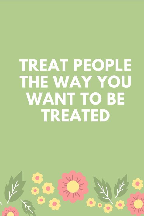 Treat People Quotes, Treat Quotes, Morning Quotes For Friends, Get What You Give, History Of Islam, Hazrat Muhammad, Positive Wallpapers, Respect Quotes, Respect People