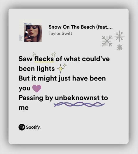 Snow On The Beach Quotes, Snow In The Beach Taylor Swift, Snow At The Beach Lyrics, Snow On The Beach Aesthetic Taylor Swift, Snow At The Beach Taylor Swift, Snow On The Beach Taylor Swift Lyrics, Taylor Swift Snow On The Beach, Snow On The Beach Taylor Swift, Beach Song Lyrics