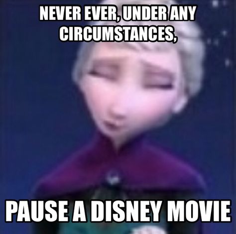 Never pause a Disney movie Humour, Disney Paused, Never Pause A Disney Movie, Paused Disney Movies, Disney Quotes Funny, Funny Disney Memes, Funny Disney Jokes, Text Jokes, Disney Jokes