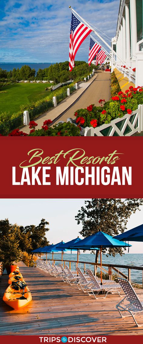 Lake Michigan Beach Resorts, Best Lake Michigan Beach Towns, Michigan Lake Vacation, Michigan Vacation Destinations, Michigan Beach Vacations, Lake Michigan Vacation, Northern Michigan Vacation, Grand Hotel Mackinac Island, Midwest Vacations