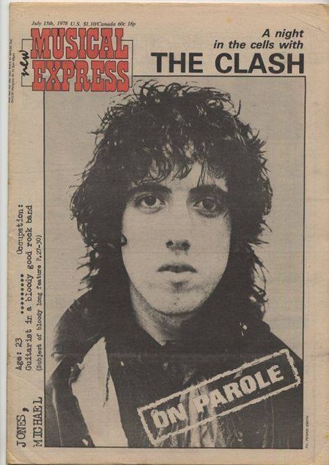 THe Clash. NME Cover. July 1978. Mick Jones, 70s Punk, Joe Strummer, Rich Boy, Vampire Weekend, Punk Art, Morrissey, Best Rock, Music Photo