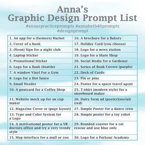 Logos, Graphic Designing Prompts, Graphic Design Practice Ideas, Poster Design Prompts, Adobe Illustrator Prompts, Graphic Design Challenge Ideas, Graphic Design Brief Ideas, Graphic Design Portfolio Prompts, Graphic Design Challenge 30 Day