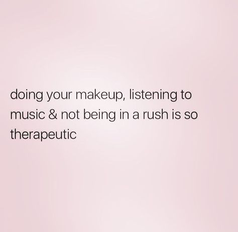 Taking the time to "do" your makeup can be therapeutic and it's an act of self-care. Especially, when some are still homebound. Self-love is taking the time for yourself, even when no one else is going to see you. Love yourself enough to take time for yourself. That includes slowing down the pace and enjoying some music. My favorite at the moment? 90's on Spotify! How about you?? 🎶 Humour, Wednesday Routine, Beauty Quotes Makeup, Makeup Memes, Makeup Humor, Door Open, Makeup Quotes, Morning Person, Beauty Quotes