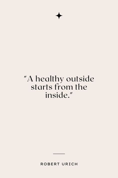 A healthy outside starts from the inside. Motivational Quotes Positive Health, Healthy Inspirational Quotes Motivation, Rest Your Body Quotes Health, Self Care Gym Quotes, Fit In Quotes People, Self Love Health Quotes, Quote To Motivate Yourself, Positive Exercise Quotes, Be Active Quotes