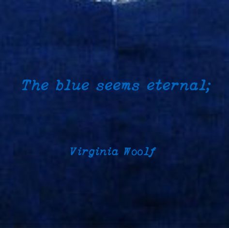 Indigo Aura Aesthetic, Dark Navy Blue Aesthetic, Indigo Quotes, Navy Aesthetic, Tumblr Quality, Blue Quotes, Everything Is Blue, Blue Aura, Johann Wolfgang Von Goethe