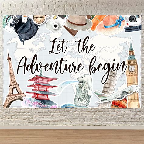 The World Awaits Party Theme, Travel Theme 50th Birthday Party, Travel Theme Photo Backdrop, Let The Adventure Begin Graduation Party, Adventure Awaits Graduation Party, Adventure Theme Party, International Party Theme, Travel Theme Party Decorations, Travel Theme Party