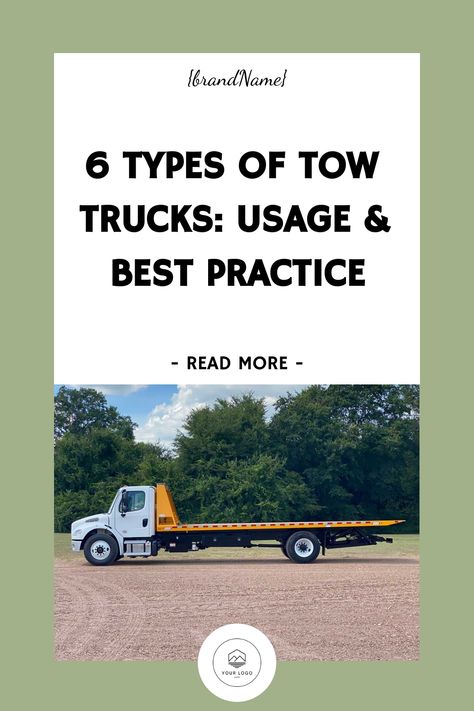 6 Types of Tow Trucks: Usage & Best Practice Tow Truck, Giant Truck, Flatbed Towing, Boom Truck, Tow Truck Driver, Towing Vehicle, Heavy Construction Equipment, To The Rescue, Best Practice