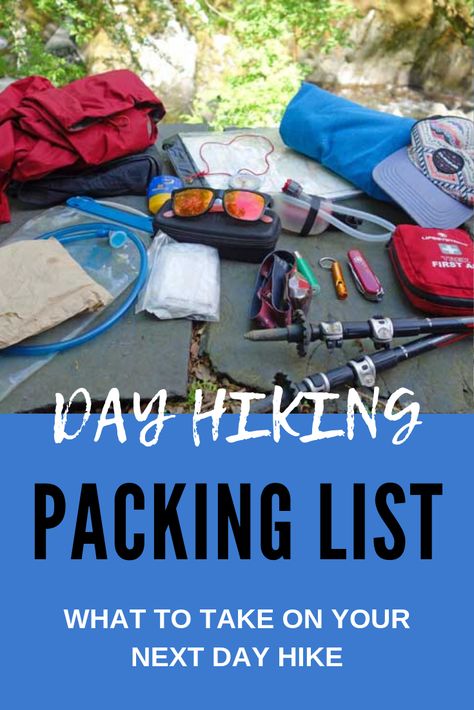 What To Take On A Day Hike, What To Pack For A Day Hike, How To Pack Hiking Backpack, What To Pack For A Hike, What To Pack For Hiking Day Trip, What To Take Hiking, Day Hike Food, Day Pack Essentials, Day Hiking Packing List